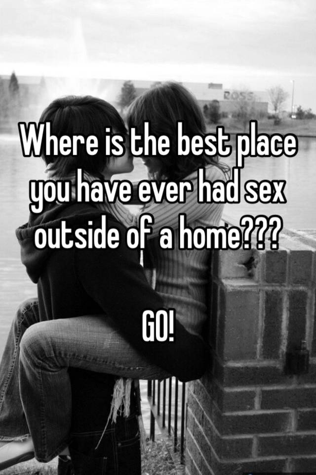 Perfect place for sex